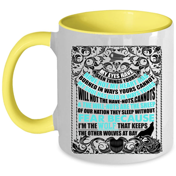 Cool Police Officer Coffee Mug, My Eyes Have Seen Things Yours Accent Mug