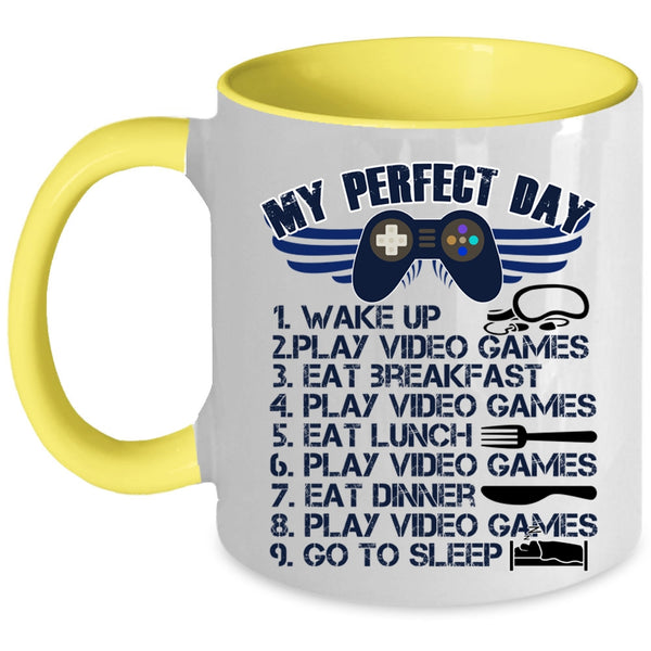 Play Video Games Coffee Mug, My Perfect Day Accent Mug