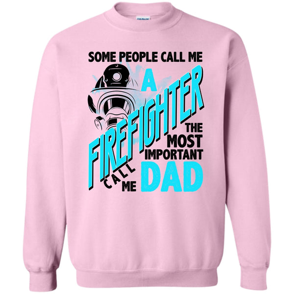 Gift For Firefighter T Shirt, Forget The Fire Truck Sweatshirt