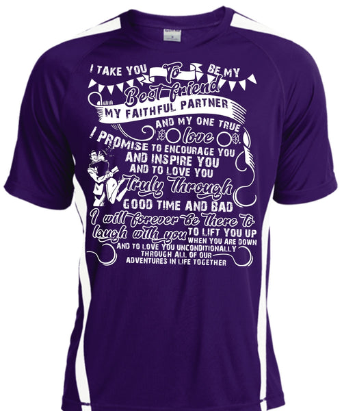 I Take You To Be My Best Friend T Shirt, Being A Husband T Shirt, Cool Shirt