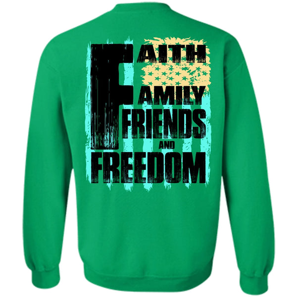 I Love Veteran T Shirt, Faith Family Friends And Freedom Sweatshirt