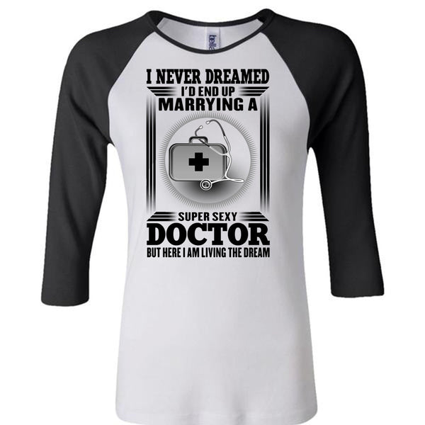 I'd Enf Up Marrying A Doctor T Shirt, I Love Doctor T Shirt, Awesome T-Shirts