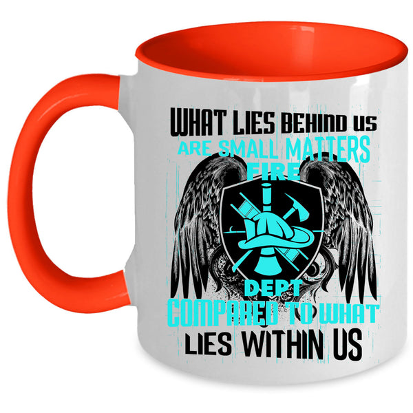 Cool Firefighter Coffee Mug, Small Matters Fire Dept Accent Mug