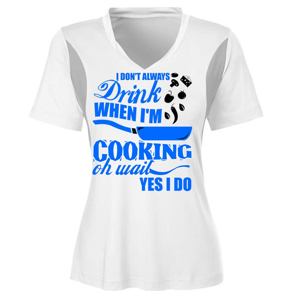 I Don't Always Drink T Shirt, I Love Cooking T Shirt, Awesome T-Shirts