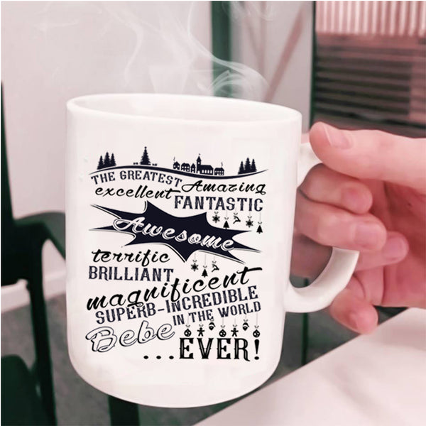 Cute Couple Coffee Mug, The Greatest Amazing Bebe Ever Cup