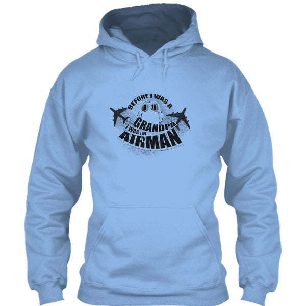 Before I Was A Grandpa T Shirt, Coolest Airman T Shirt