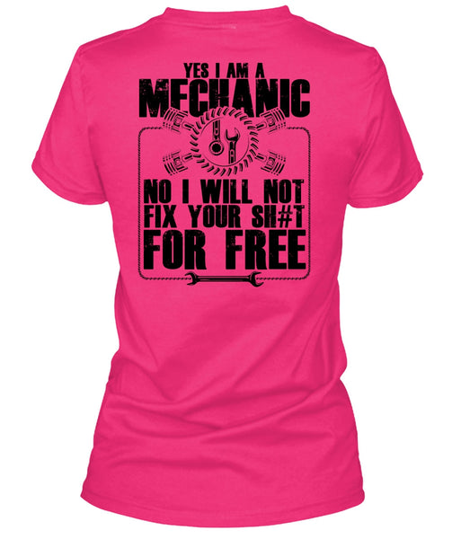 Yes I Am A Mechanic T Shirt, I Love Mechanic T Shirt