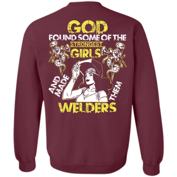 Strongest Girls T Shirt, I Love Welding Sweatshirt