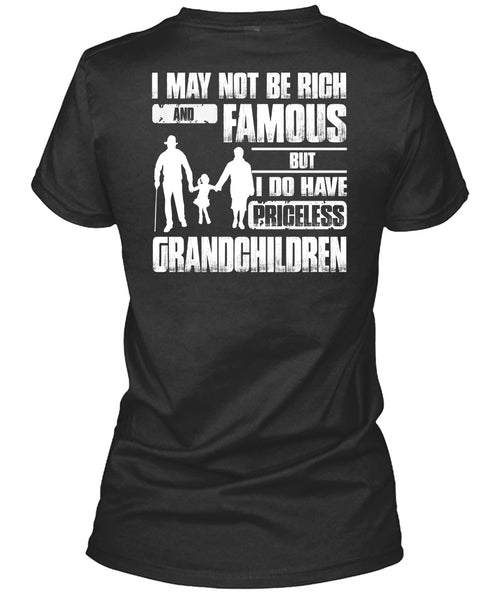 I Do Have Priceless Grandchildren T Shirt, Being A Baby T Shirt