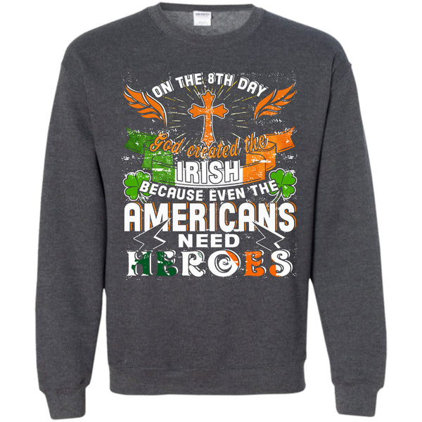 God Created The Irish T Shirt, Coolest Americans Sweatshirt