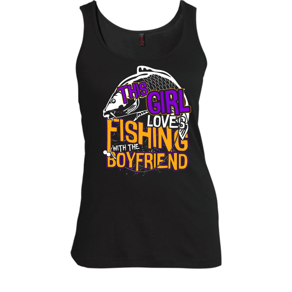 This Girl Loves Fishing T Shirt, Fishing With The Boyfriend Tank Top
