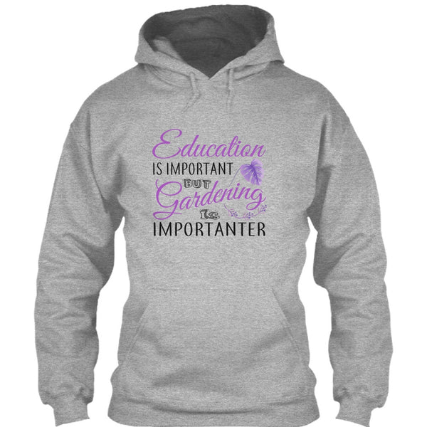 Education Is Important T Shirt, I Am A Coolest Gardener T Shirt