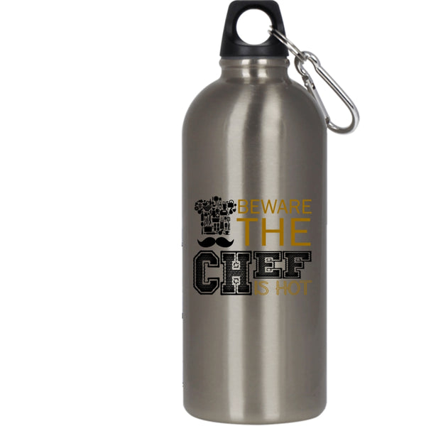 Beware The Chef Is Hot 20 oz Stainless Steel Bottle,Cool Gift For Chef Outdoor Sports Water Bottle