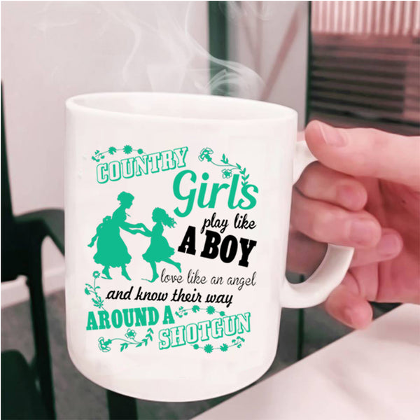 Cool Girls Coffee Mug, Country Girls Play Like A Boy Cup
