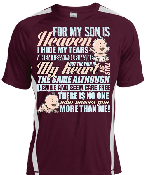 For My Son Is Heaven T Shirt, I Hide My Tears T Shirt, Cool Shirt