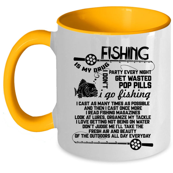 I Go Fishing Coffee Mug, Fishing Is My Drug Accent Mug