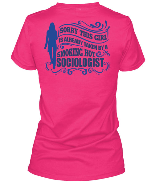 Smoking Hot Sociologist T Shirt, I Love Sociologist T Shirt