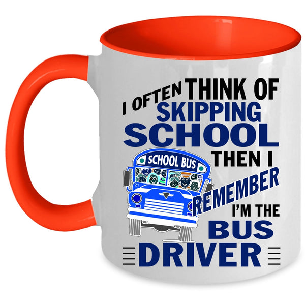 Cool School Bus Driver Coffee Mug, I'm The Bus Driver Accent Mug