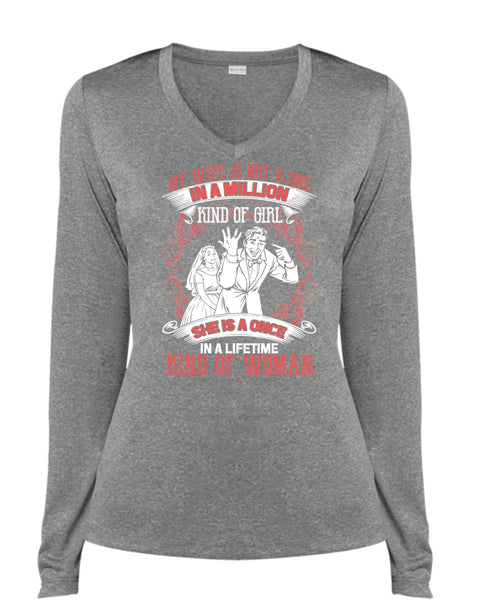 My Wife Is Not A One In A Million T Shirt, Kind Of Woman T Shirt, Cool Shirt (Ladies LS Heather V-Neck)