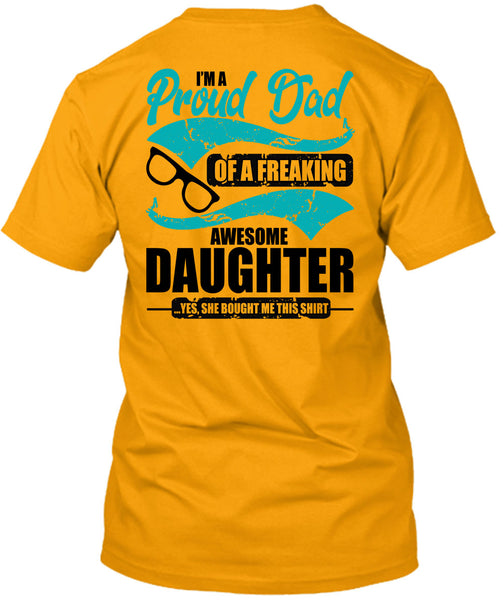 I'm A Proud Dad T Shirt, I Love Dad T Shirt