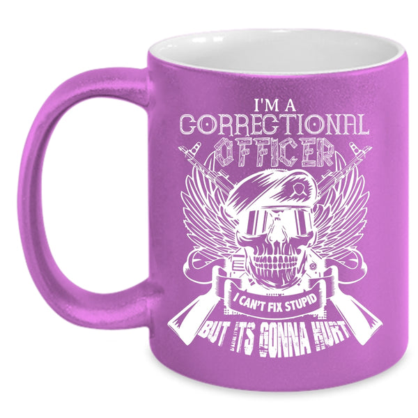 I'm A Correctional Officer Coffee Mug, Cool Correctional Officer Coffee Cup
