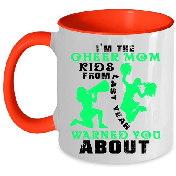Cute Gift For Mom Coffee Mug, I'm The Cheer Mom  Accent Mug