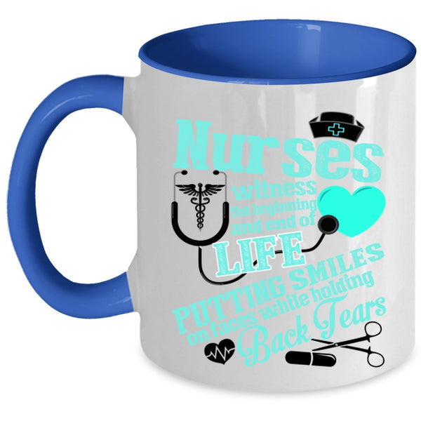 Cute Nurses Coffee Mug, Nurses Witness The Beginning Accent Mug