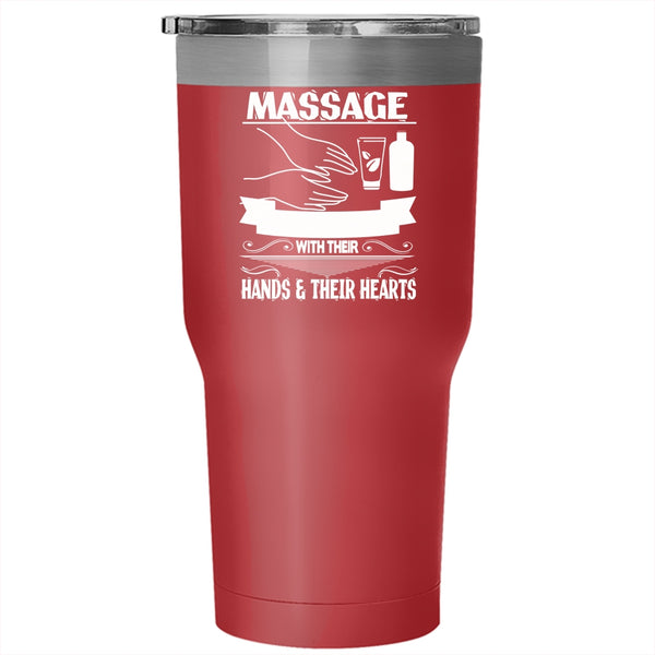 Massage Therapists Tumbler 30 oz Stainless Steel, Their Hand And Their Heart Travel Mug