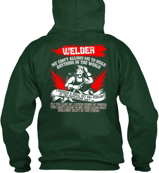 Welder My Craft Allows Me T Shirt, Greatest Craft In The World T Shirt