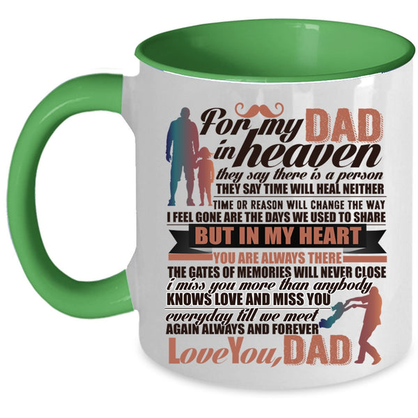 Always And Forever Love You Dad Coffee Mug, For My Dad In Heaven Accent Mug