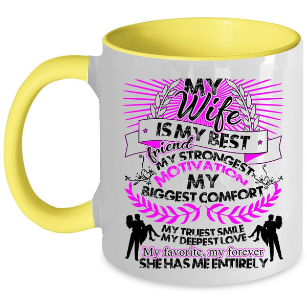 My Favorite My Forever Coffee Mug, My Wife Is My Best Friend Accent Mug