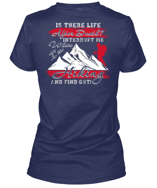 I'm Hiking T Shirt, Being A Hiker T Shirt