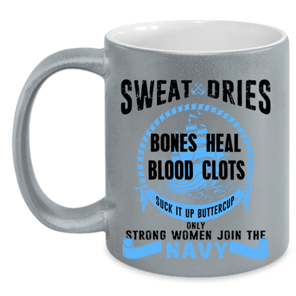 Beautiful Lady Coffee Mug, Only Strong Women Join The Navy Accent Mug