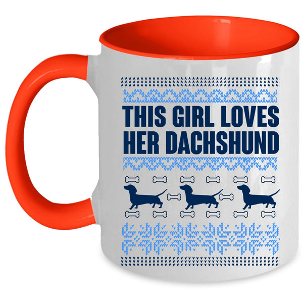 Cute Dogs Coffee Mug, This Girl Loves Her Dachshund Accent Mug