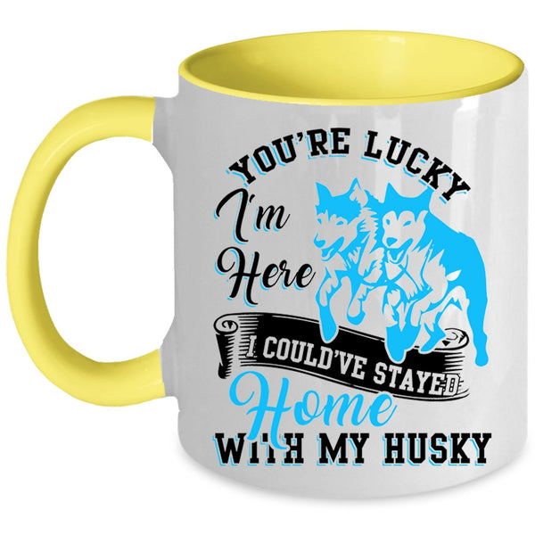 Cute Husky Coffee Mug, I Could've Stayed Home With My Husky Accent Mug