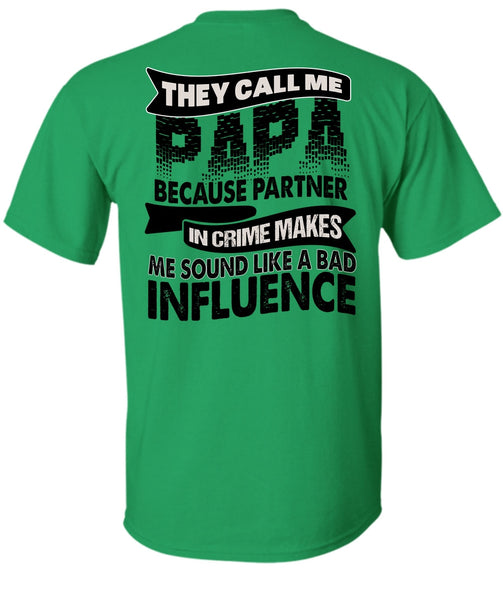 They Call Me Papa T Shirt, I Love Papa T Shirt