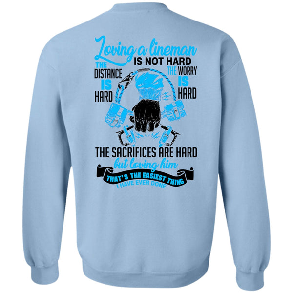 Being A Lineman T Shirt, Loving A Lineman Sweatshirt