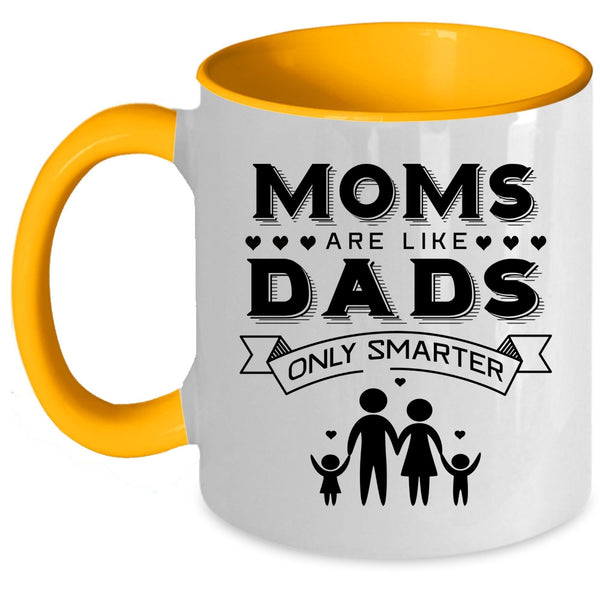 I Love My Mom Coffee Mug, I Am Proud Son Of An Awesome Mom Accent Mug