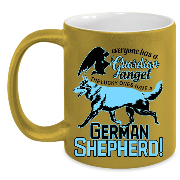 German Shepherd Coffee Mug, Everyone Has A Guardian Angel Accent Mug