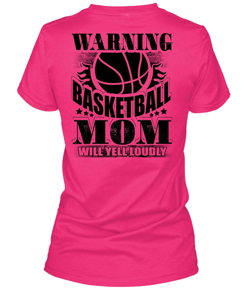 Warning Basketball Mom T Shirt, I Love Basketball T Shirt
