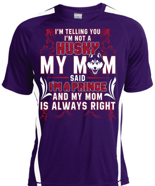 I'm Not A Husky My Mom T Shirt, I Love Husky T Shirt, Cool Shirt