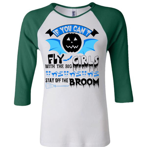 If You Can't Fly The Big Girls T Shirt, Wait For Halloween T Shirt, Awesome T-Shirts