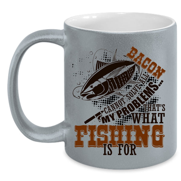 Funny Gift For Fisher Coffee Mug, Fishing Accent Mug