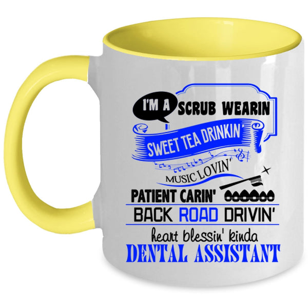 Cool Dentist Coffee Mug, I'm A Dental Assistant Accent Mug