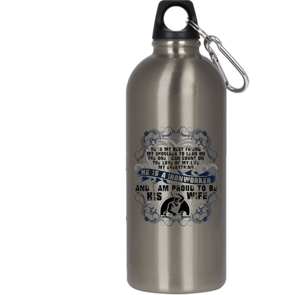 He Is A Ironworker 20 oz Stainless Steel Bottle,I Am Proud To Be His Wife Outdoor Sports Water Bottle