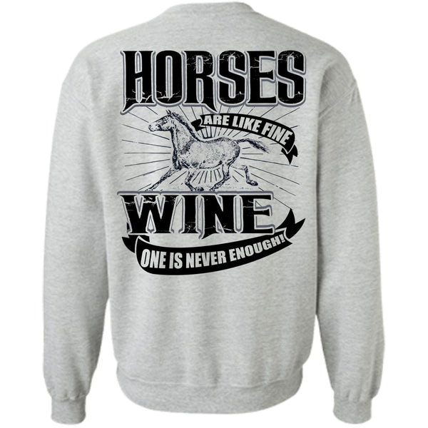 I Love Equestrian T Shirt, Horses Are Like Fine Wine Sweatshirt