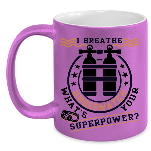 Funny Scuba Diving Coffee Mug, I Breathe Underwater Accent Mug