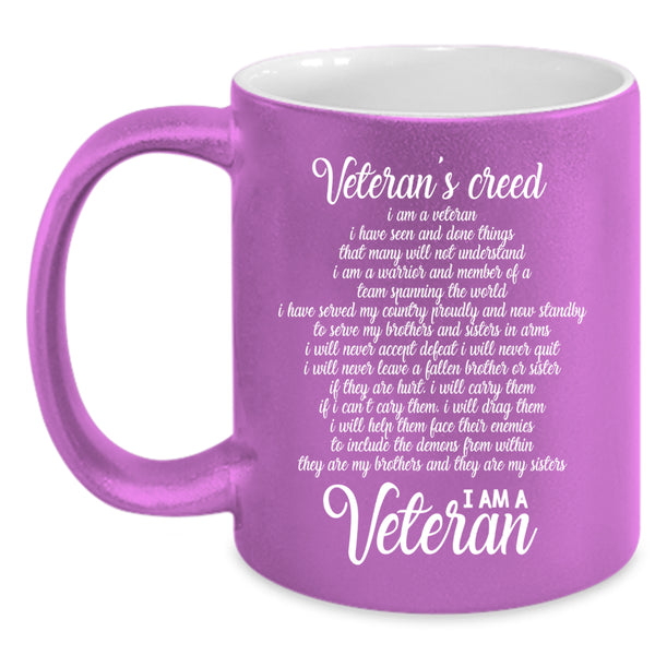 Veteran's Creed Coffee Mug, I Am A Veteran Coffee Cup