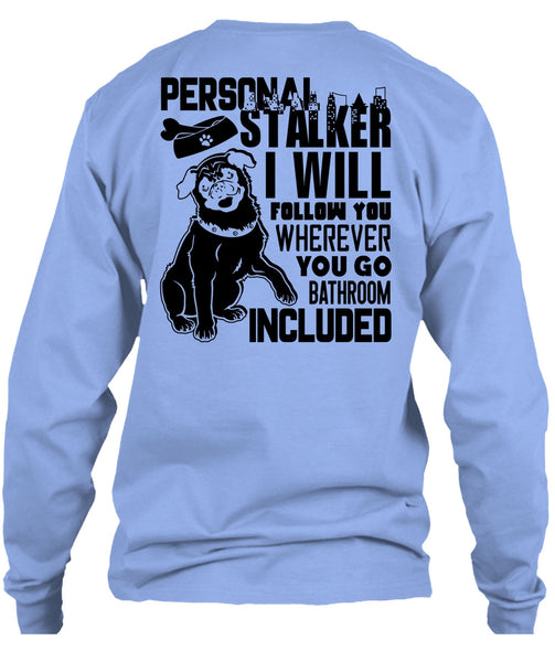 I Will Follow You T Shirt, I Love Dog T Shirt