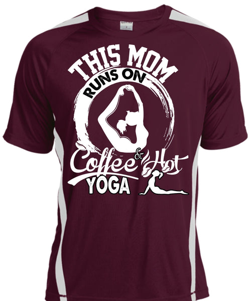 This Mom Runs On Coffee Hot Yoga T Shirt, Being A Mom T Shirt, Cool Shirt